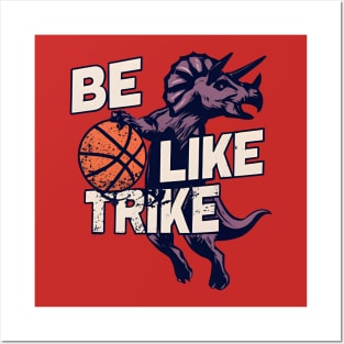 Be Like Trike - Slam Dunk Basketball Posters and Art